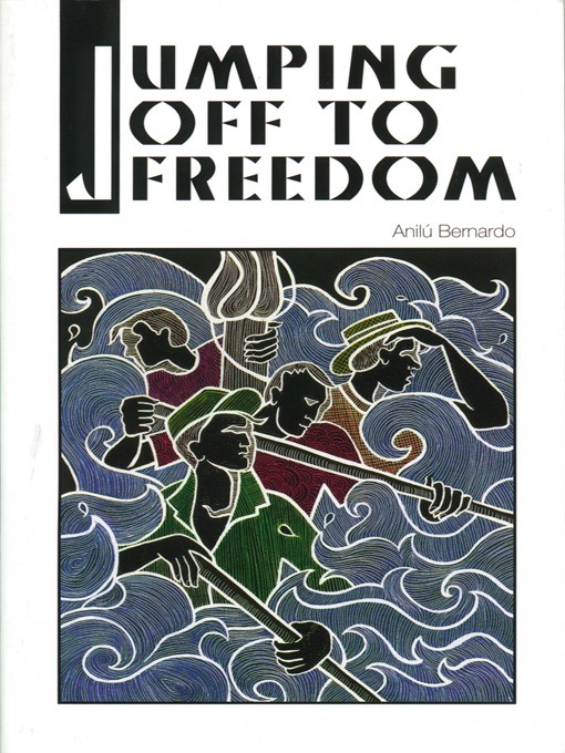 Title details for Jumping off to Freedom by Anilú Bernardo - Available